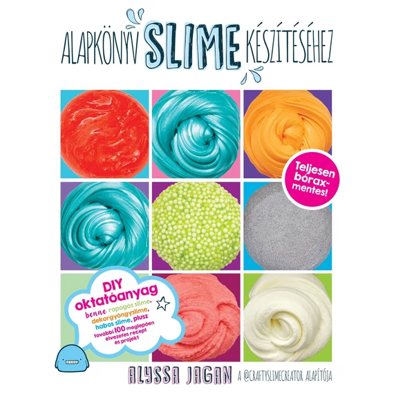 Alapkönyv slime készítéséhez - Alyssa Jagan