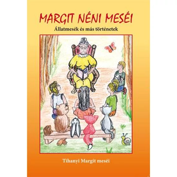 Margit néni meséi
