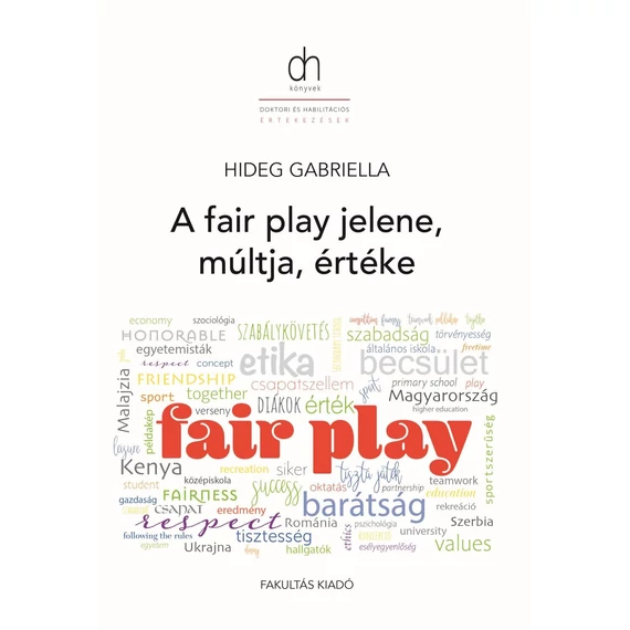 A fair play múltja, jelene és értéke - Hideg Gabriella