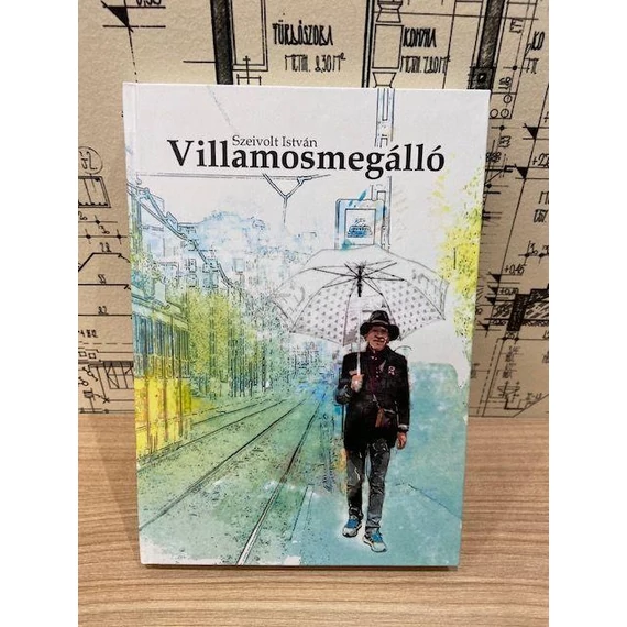 Villamosmegálló - Szeivolt István
