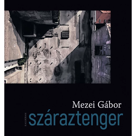 Száraztenger - Mezei Gábor