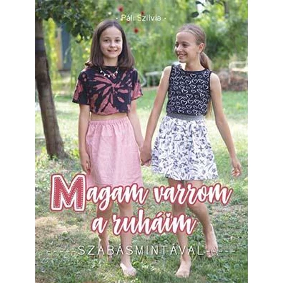 Magam varrom a ruháim - Páli Szilvia