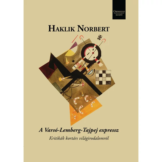 A Varsó-Lemberg-Tajpej expressz - Haklik Norbert