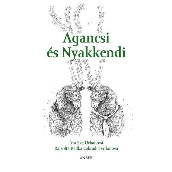 Agancsi és Nyakkendi - Eva Urbanová