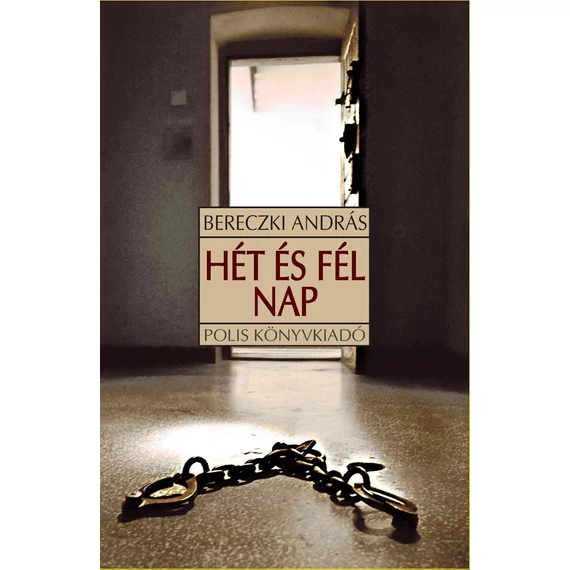 Hét és fél nap - Bereczki András