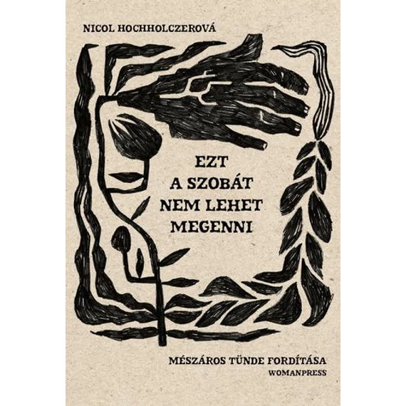 Ezt a szobát nem lehet megenni - Nicol Hochholczerová-Bolemant Lilla