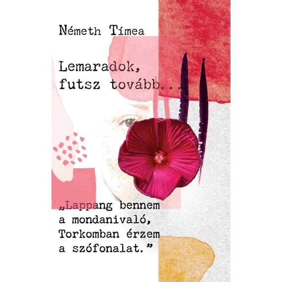 Lemaradok, futsz tovább... - Németh Tímea