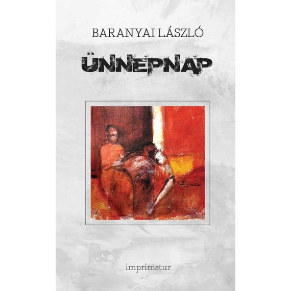 Ünnepnap - Baranyai László
