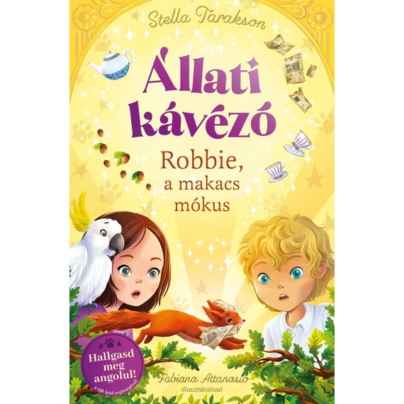 Állati kávézó - Robbie a makacs mókus - Stella Tarakson