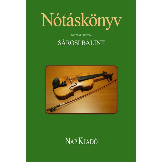Nótáskönyv - Sárosi Bálint