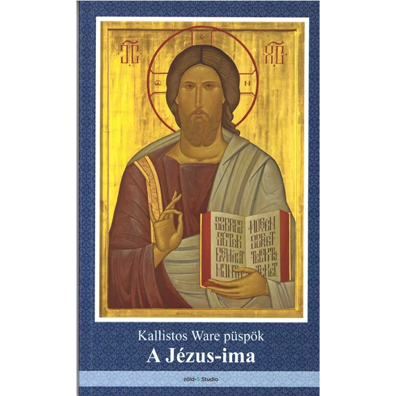 A Jézus-ima - Kallistos Ware püspök