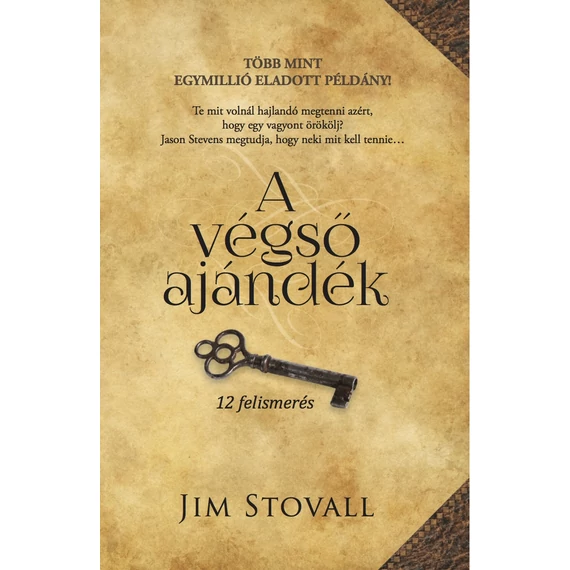 A végső ajándék - Jim Stovall