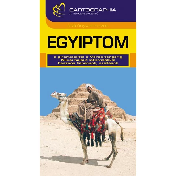 Egyiptom útikönyv - Juhász Ernő