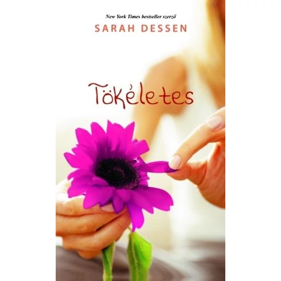 Tökéletes - Sarah Dessen