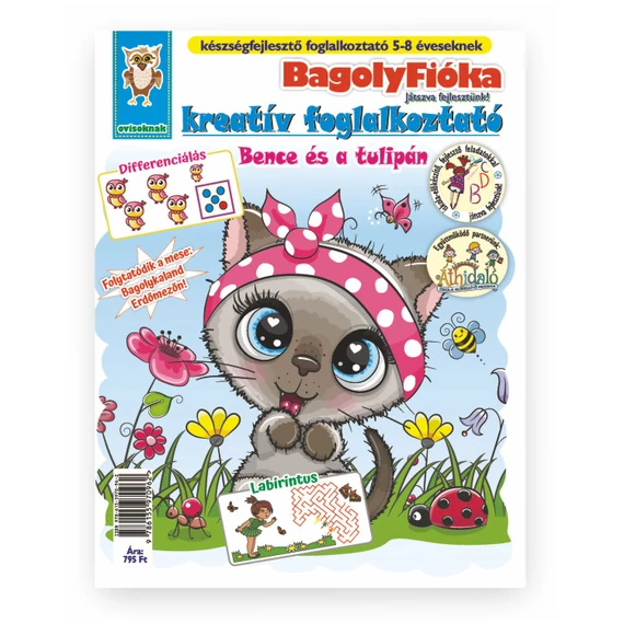 BagolyFióka kreatív foglalkoztató füzet - Bence és a tulipán - Jánossy-Kármán Mónika
